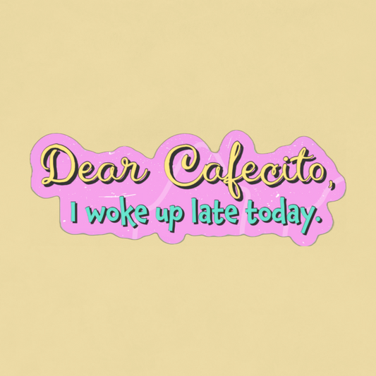 Dear Cafecito Sticker