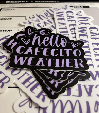 Hello Cafecito Weather Sticker