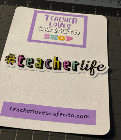 Hashtag Teacher Life Clear Sticker