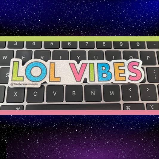 LOL Vibes Sticker