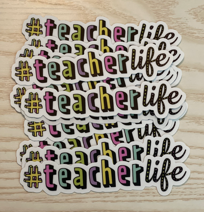 Hashtag Teacher Life Sticker