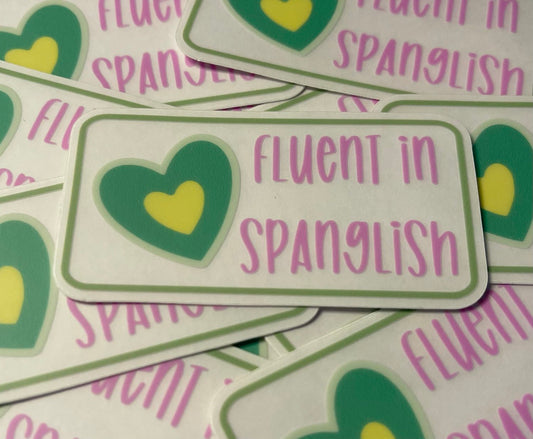 Fluent in Spanglish Clear Sticker